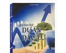 Ai thẩm định dự án đầu tư?