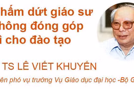 Chấm dứt kiểu giáo sư không đóng góp cho khoa học!