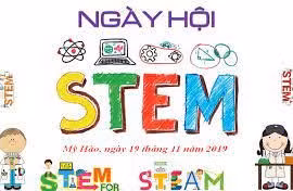 Tổ chức trực tuyến ngày hội Stem
