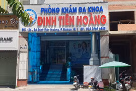 Phòng khám đa khoa Đinh Tiên Hoàng bị tước giấy phép hoạt động 3 tháng