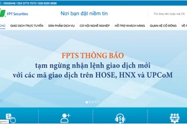 FPTS gặp lỗi và ngưng nhận lệnh giao dịch mới trên HoSE, HNX, UPCoM