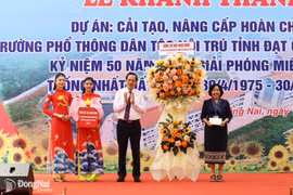 Đồng Nai khánh thành Trường Dân tộc nội trú vốn 152 tỷ đồng