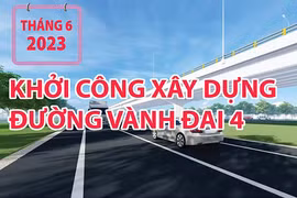 Đường Vành đai 4 Vùng thủ đô Hà Nội sẽ được khởi công vào tháng 6/2023
