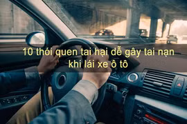 Những thói quen khiến ôtô nhanh hỏng hóc 