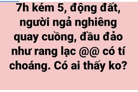 Động đất 6 độ richter ở Lào, dân Hà Nội hoảng hốt vì nhà cao tầng rung lắc