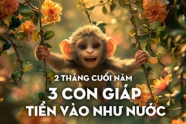 2 tháng cuối năm, 3 tuổi Thần Tài điểm danh, tiền về như lũ