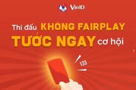 Phát hiện 133 trường hợp gian lận bán vé trận ĐT Việt Nam - ĐT Thái Lan