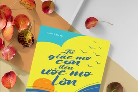 Sách hay: "Từ giấc mơ con đến ước mơ lớn" 