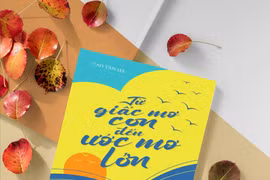 Sách hay: "Từ giấc mơ con đến ước mơ lớn" 