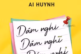 Lựa chọn cuộc sống qua cuốn sách 'Dám nghi, dám nghĩ, dám nghỉ' 