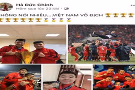 Tuyển thủ Việt Nam chia sẻ gì trong ngày vô địch AFF Cup 2018?