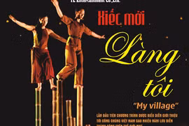 Vở xiếc "Làng tôi" được công diễn ở Hà Nội