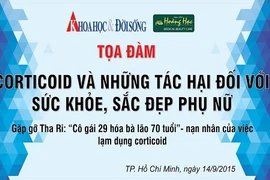 Tọa đàm Gặp gỡ cô gái 29 hóa bà lão 70 tuổi vì corticoid