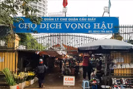 Hà Nội: Sớm dừng hoạt động và giải tỏa chợ Sinh viên