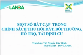 Một số bất cập trong chính sách thu hồi đất, bồi thường, hỗ trợ, tái định cư