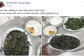 Tá hỏa với những món ăn được bày ra mâm khi chồng vào bếp