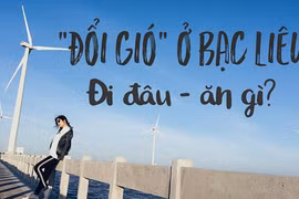 Phượt đến Bạc Liêu để có bức ảnh check-in siêu hot