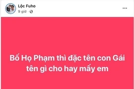 Lộc Fuho lên mạng nhờ đặt tên con và cái kết