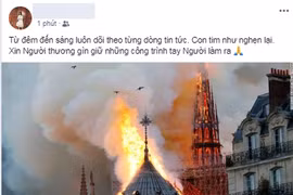 Cháy Nhà thờ Đức Bà Paris, cư dân mạng chia buồn cùng nước Pháp