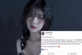 Bị nghi lộ clip "phê pha" gây bão mạng, gái xinh Quỳnh Alee nói gì?