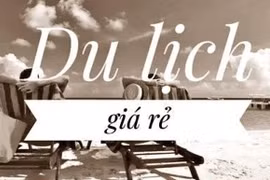 Mua tour du lịch giá rẻ trên mạng, nhiều người mất tiền oan