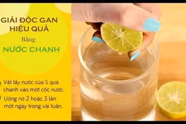 Video: 7 cách giải độc gan vô cùng đơn giản, không cần dùng đến thuốc