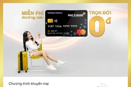 Bắc Á Bank miễn nhiều loại phí dành cho chủ thẻ tín dụng quốc tế