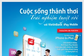 Sử dụng VietinBank iPay Mobile: Thảnh thơi trúng quà lớn