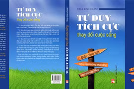 Đọc "Tư duy tích cực thay đổi cuộc sống", rèn lối sống lạc quan 