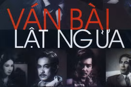 Những tiết lộ bất ngờ về phim “Ván bài lật ngửa“