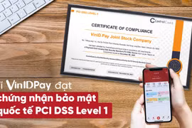 Ví VinID Pay đạt chứng nhận bảo mật quốc tế PCI DSS Level 1