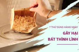 7 thứ bạn dùng hàng ngày có thể gây hại bất thình lình, có loại nhà nào cũng ăn ngày 3 bữa