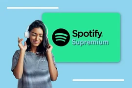 Spotify ra mắt gói âm thanh cao cấp “Supremium”, giá dự kiến 20 USD/tháng?