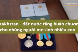 Video: Quốc gia tặng huân chương cho những người sinh nhiều con
