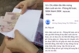 Cô gái viết email nhắn chị đồng nghiệp nhầm lẫn tiền mừng cưới