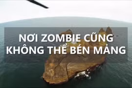 Video: Chỗ trốn an toàn nhất nếu xảy ra đại dịch zombie