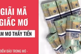 Giải mã những giấc mơ về tiền, dự báo trước điều gì?