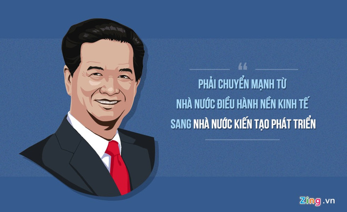 Sau khi được Quốc hội khóa XIII tín nhiệm bầu tiếp tục giữ cương vị người đứng đầu Chính phủ, ngày 31/07/2011, Thủ tướng Nguyễn Tấn Dũng đã có bài viết nêu nhiệm vụ trọng tâm của Chính phủ nhiệm kỳ 2011-2016 gây tiếng vang với khái niệm Nhà nước kiến tạo phát triển.