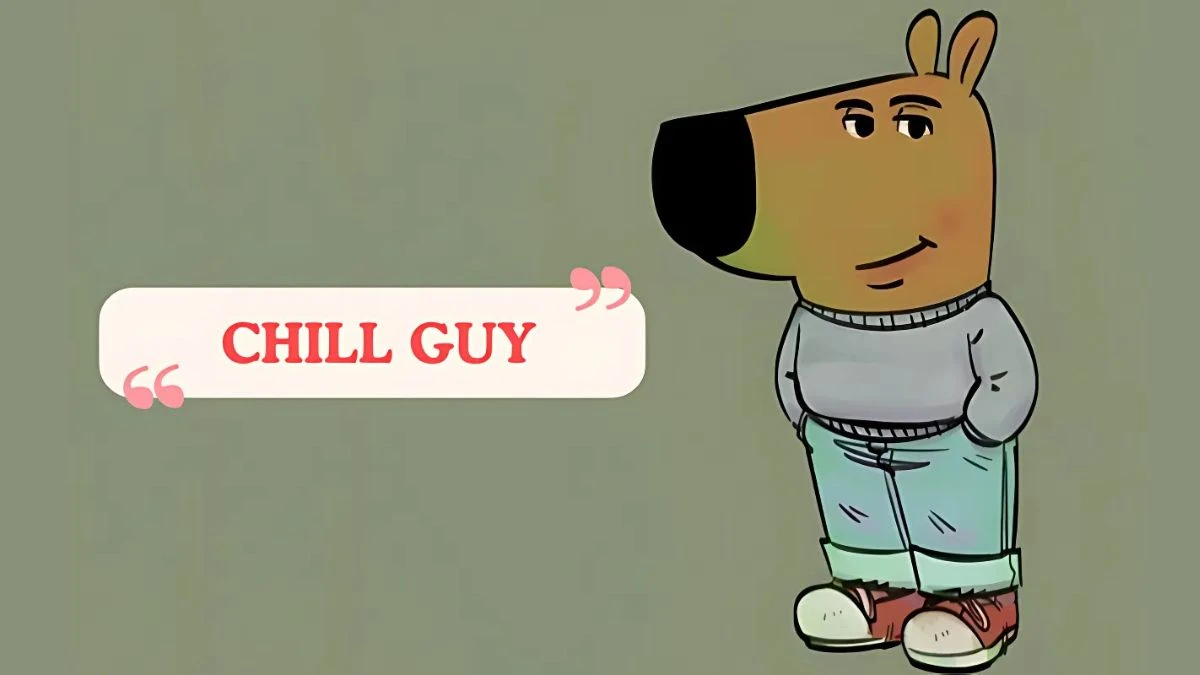 Meme "Chill guy" là gì khiến netizen truy tìm nguồn gốc bằng được?