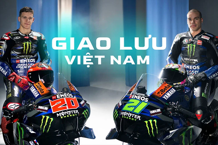Hai "nài cứng" của đội đua Monster Energy Yamaha MotoGP đến Việt Nam