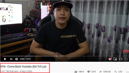 Tuyên bố xóa kênh rồi comeback, Youtube NTN gây tranh cãi - Hình 4 Tuyen bo xoa kenh roi comeback, Youtube NTN gay tranh cai-Hinh-4