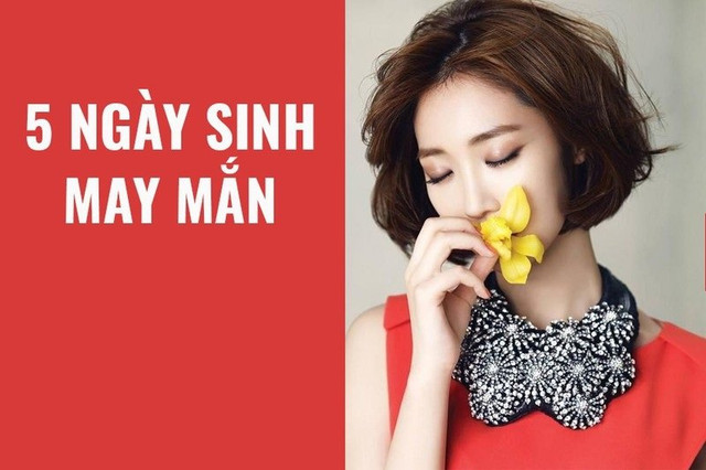 Ai sinh vào 5 ngày này cuối tháng 12 tài lộc đứng chờ trước cửa Ai sinh vao 5 ngay nay cuoi thang 12 tai loc dung cho truoc cua