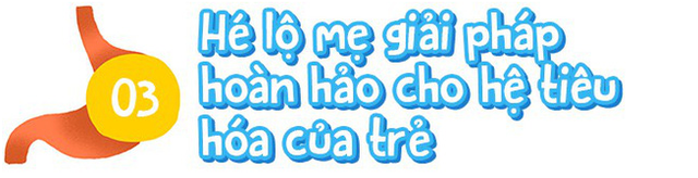 Muốn chăm con khỏe mạnh từ nhỏ, hãy bắt đầu từ hệ tiêu hóa! - Hình 4 Muon cham con khoe manh tu nho, hay bat dau tu he tieu hoa!-Hinh-4