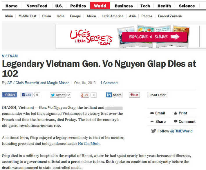 Tờ Times đưa tin “Huyền thoại của Việt Nam, Đại tướng Võ Nguyên Giáp qua đời ở tuổi 102” và nhấn mạnh, bác cùng với “người thầy” của mình, Chủ tịch Hồ Chí Minh, là 2 người anh hùng của dân tộc Việt Nam.