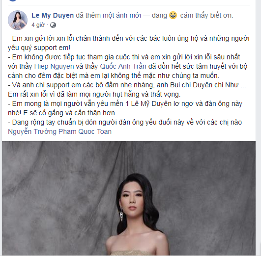 Mới đây, thí sinh Lê Thị Mỹ Duyên (SBD 382) lên tiếng xin lỗi người thân vì không thể tiếp tục chặng đường tại Hoa hậu Việt Nam 2018. Rút lui khi đã bước vào vòng chung kết Hoa hậu Việt Nam, Mỹ Duyên để lại nhiều tiếc nuối.
