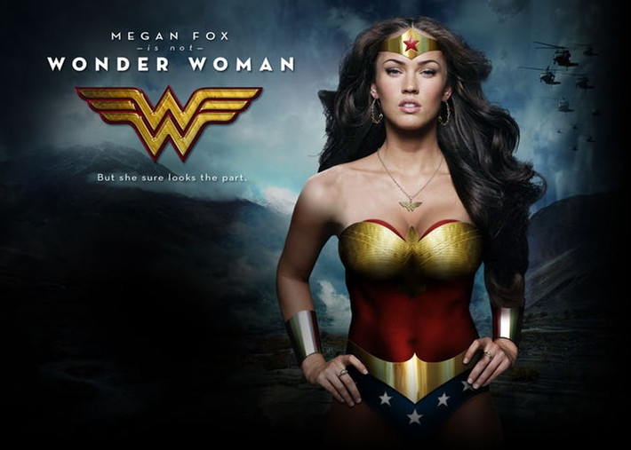 Megan Fox cũng là một diễn viên phù hợp. Tuy nhiên cô đã đưa ra những nhận xét không hay ho về nhân vật Wonder Woman.