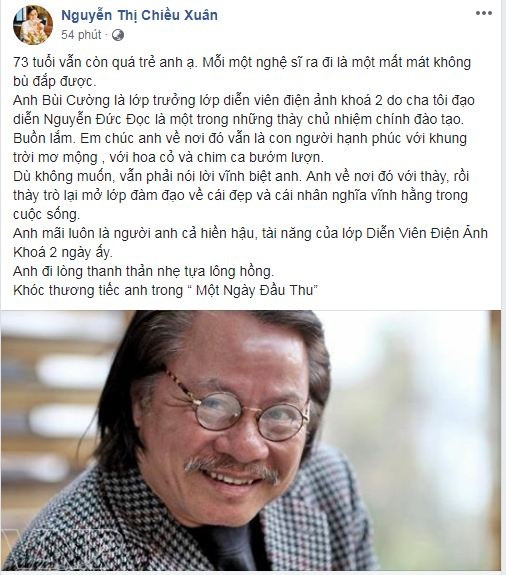 Nghệ sĩ Chiều Xuân thương tiếc khi nghệ sĩ Bùi Cường qua đời. Với cô, ông mãi mãi là một người anh hiền hậu, tài năng.