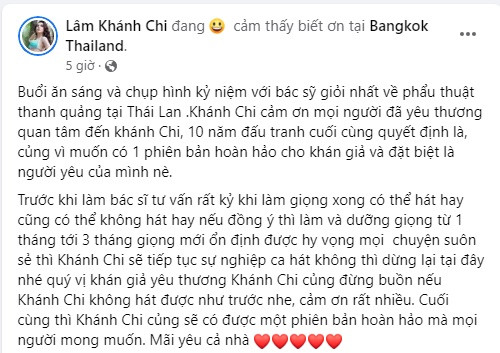 Giọng ca chuyển giới lộ diện với hình ảnh rạng rỡ, kèm dòng chia sẻ: "Buổi ăn sáng và chụp hình kỷ niệm với bác sỹ giỏi nhất về phẫu thuật thanh quản tại Thái Lan. Cám ơn mọi người đã yêu thương quan tâm đến Khánh Chi. 10 năm đấu tranh cuối cùng quyết định làm, cũng vì muốn có 1 phiên bản hoàn hảo cho khán giả và đặt biệt là người yêu của mình nè".