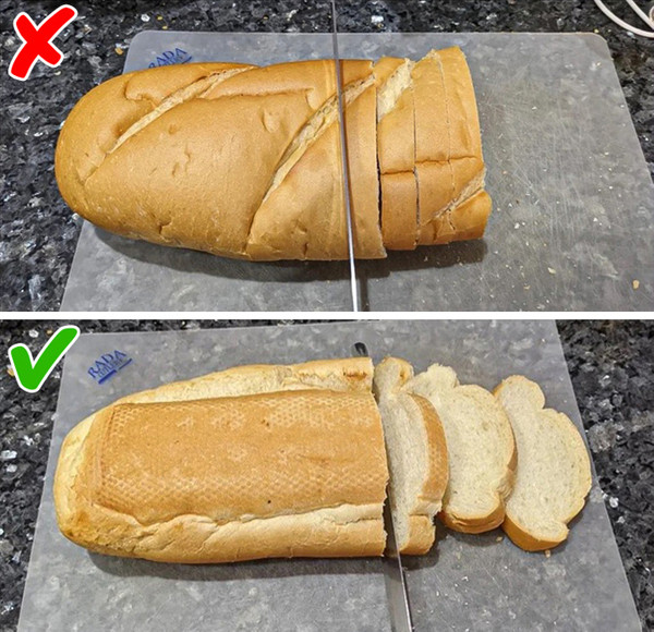 Cắt bánh mì. Vị trí đặt bánh mì ảnh hưởng rất lớn đến vết cắt. Thay vì để bánh nằm úp, bạn nên đặt ổ bánh ngược lại rồi dùng dao. Bằng cách này, những lát bánh mì sẽ không bị vỡ vụn.