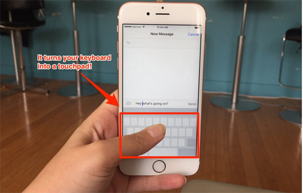4. Bạn có thể sử dụng bàn phím của iPhone 6S như một trackpad để di chuyển con trỏ chuột vào vị trí chính xác mà mình muốn gõ ký tự. Chỉ việc 3D Touch bàn phím và thế là nó sẽ biến thành trackpad.